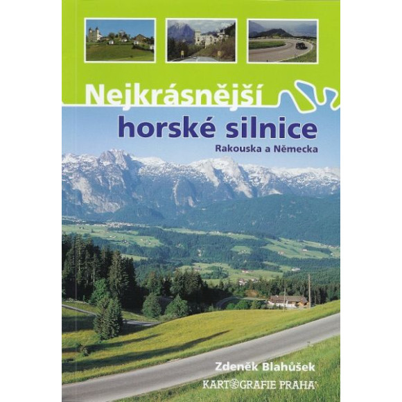 Kniha Nejkrásnější horské silnice Rakouska a Německa